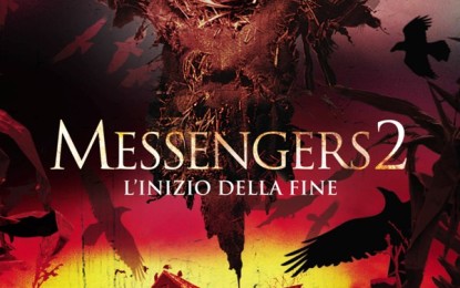 Messengers 2 – L’inizio della fine dal 21 Maggio in Dvd