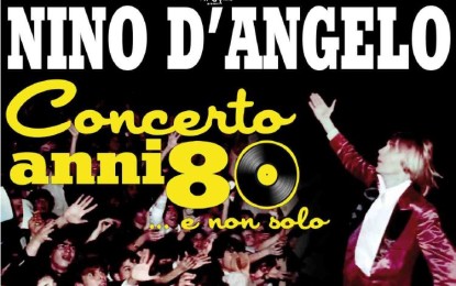 Dopo il sold out di novembre, Nino D’Angelo replica il “Concerto anni ’80…e non solo” il 27 dicembre al Palapartenope.