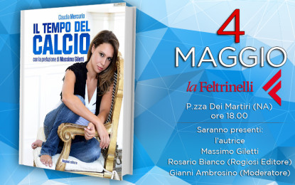 Mercoledì 4 maggio presentazione del libro “Il Tempo del Calcio” di Claudia Mercurio