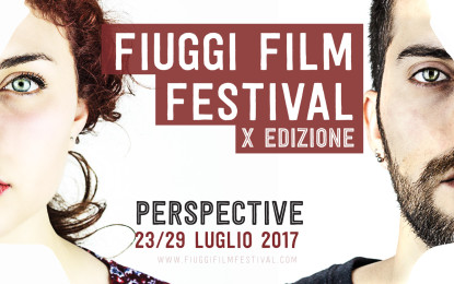 Xª edizione Fiuggi Film Festival. Dal 23 al 29 luglio inediti, retrospettive e incontri per il rilancio della cultura cinematografica in ciociaria